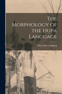 The Morphology of the Hupa Language