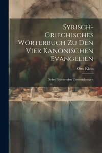 Syrisch-griechisches Wörterbuch zu den vier kanonischen Evangelien