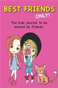 Best Friends Only!