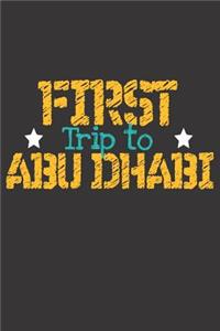 First Trip To Abu Dhabi: 6x9 Blank Composition Notebook perfect gift for your Trip to Abu Dhabi (United Arab Emirates) for every Traveler