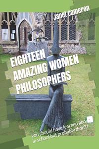 Eighteen Amazing Women Philosophers: you should have learned about in school but probably didn't!