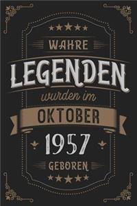 Wahre Legenden wurden im Oktober 1957 geboren