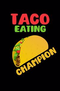 Taco Eating Champion