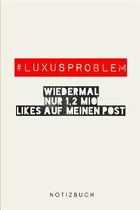 # Luxusproblem wiedermal nur 1,2 Mio Likes auf meinen Post.