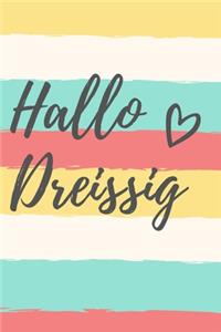 Hallo Dreißig