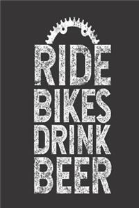 Ride Bikes Drink Beer