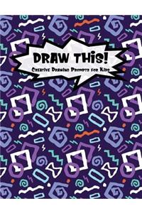 Draw This!