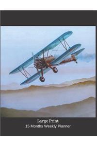 Large Print - 2020 - 15 Months Weekly Planner - Freedom in the Sky - Single Engine Biplane