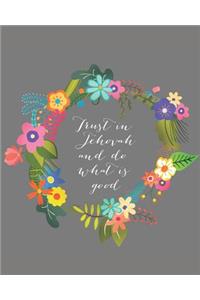 Trust In Jehovah And Do What Is Good