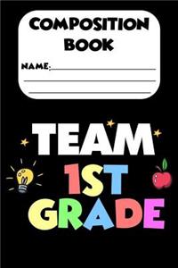 Composition Book Team 1st Grade