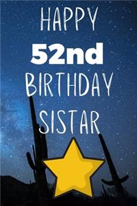 Happy 52ndBirthday Sistar