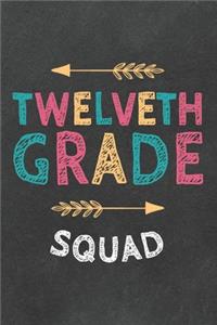 Twelveth Grade Squad