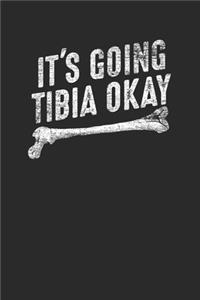 It's Going Tibia Okay