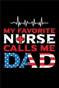 My Favorite Nurse Calls Me Dad