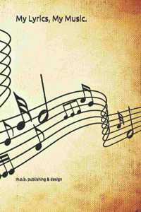 My Lyrics, My Music.