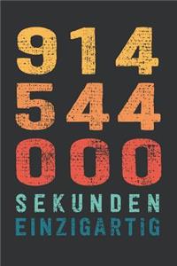 914 544 000 Sekunden Einzigartig