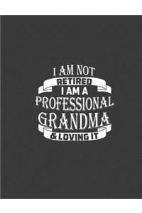 I'm not retired Grandma