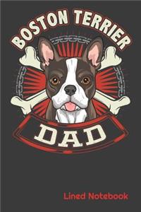 BOSTON TERRIER DAD Lined Notebook