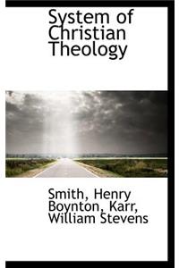 System of Christian Theology
