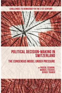 Political Decision-Making in Switzerland