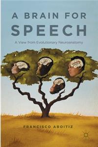 Brain for Speech