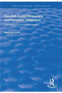 Swedish Social Democracy and European Integration