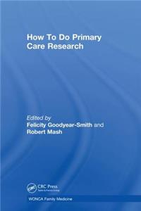 How to Do Primary Care Research