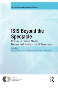 Isis Beyond the Spectacle