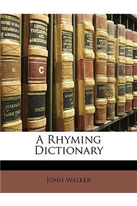 A Rhyming Dictionary