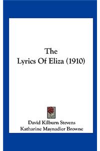 The Lyrics of Eliza (1910)