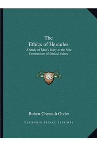 The Ethics of Hercules