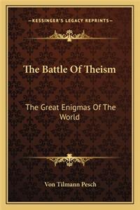 The Battle Of Theism