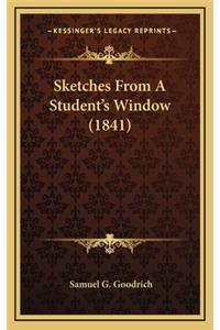 Sketches from a Student's Window (1841)