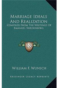 Marriage Ideals and Realization