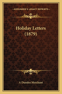 Holiday Letters (1879)