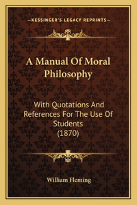 Manual Of Moral Philosophy
