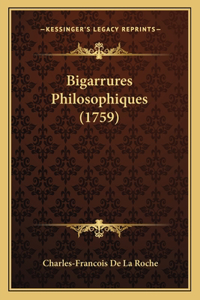 Bigarrures Philosophiques (1759)