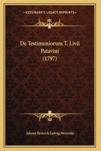 De Testimoniorum T. Livii Patavini (1797)