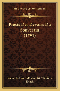 Precis Des Devoirs Du Souverain (1791)