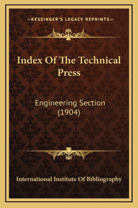 Index Of The Technical Press