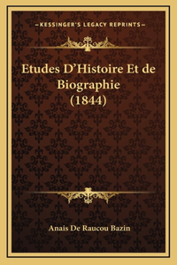 Etudes D'Histoire Et de Biographie (1844)