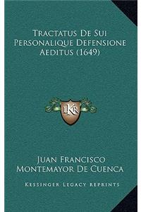 Tractatus De Sui Personalique Defensione Aeditus (1649)