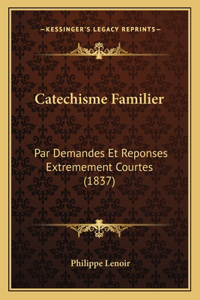 Catechisme Familier