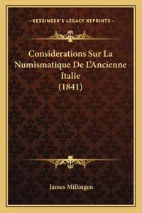 Considerations Sur La Numismatique De L'Ancienne Italie (1841)