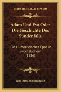 Adam Und Eva Oder Die Geschichte Des Sundenfalls