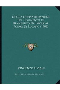 Di Una Doppia Redazione Del Commento Di Benvenuto Da Imola Al Poema Di Lucano (1902)
