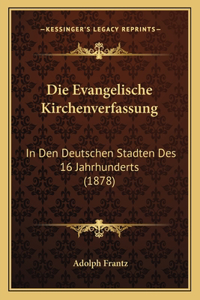 Die Evangelische Kirchenverfassung