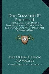 Don Sebastien Et Philippe II