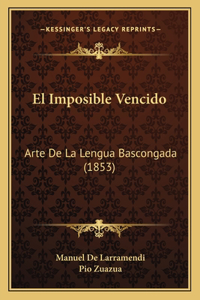 Imposible Vencido