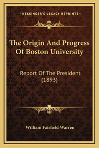 The Origin And Progress Of Boston University